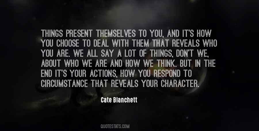 Quotes About Character And Actions #1487393