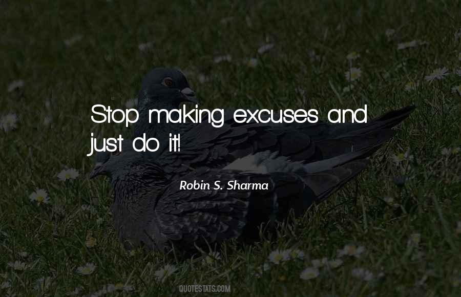 Quotes About No More Excuses #1052