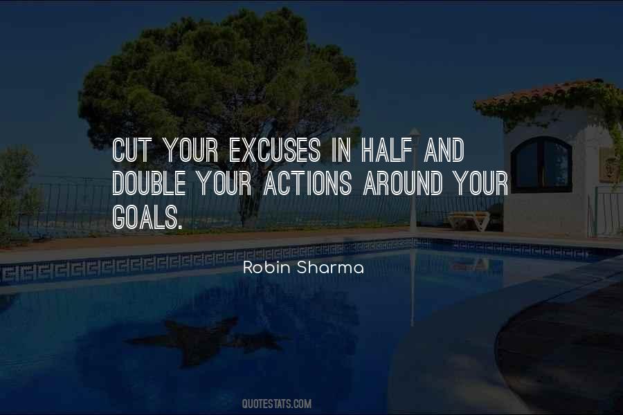 Quotes About No More Excuses #60678