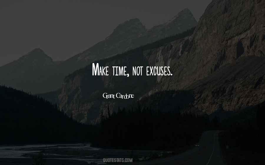 Quotes About No More Excuses #9168
