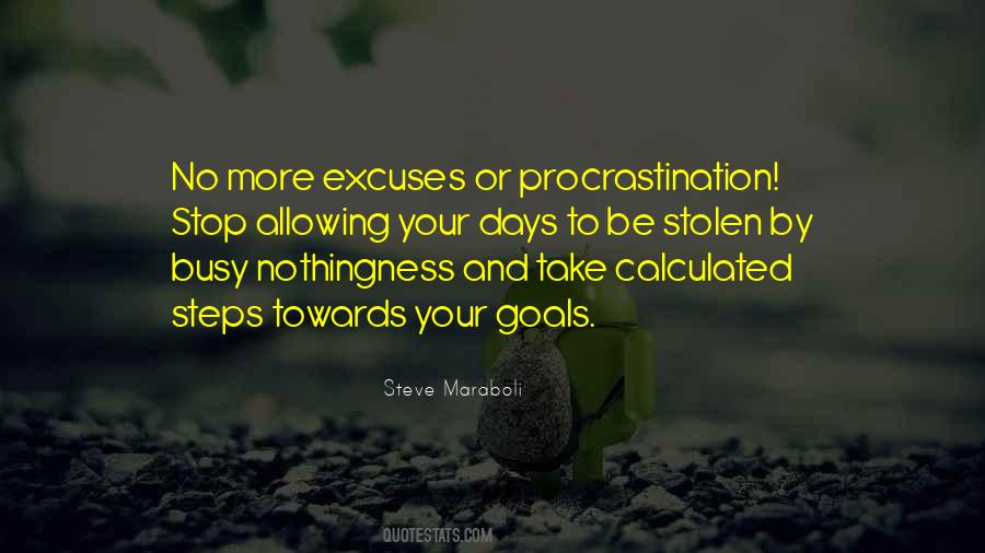 Quotes About No More Excuses #946639