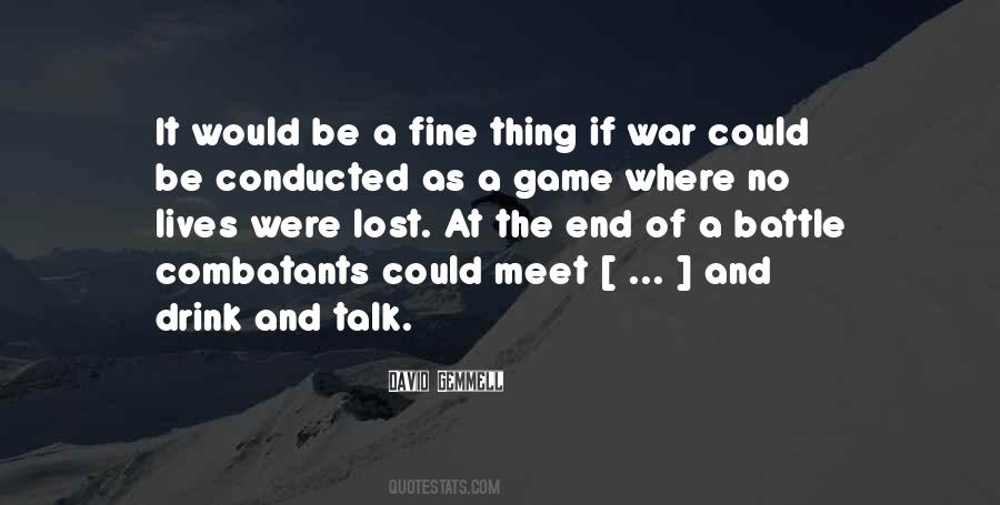 Quotes About War And Battle #126342