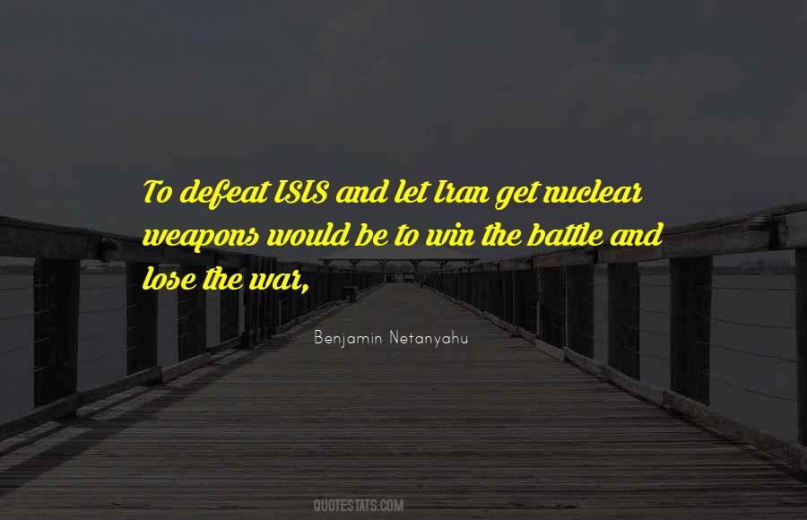 Quotes About War And Battle #373821