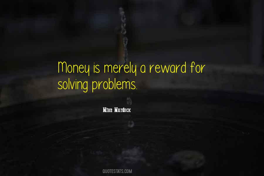 Quotes About Not Solving Problems #112799