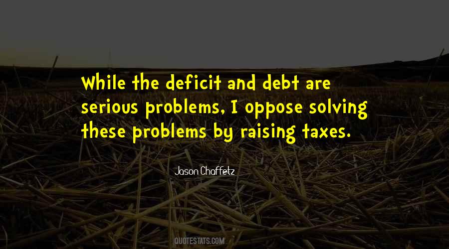 Quotes About Not Solving Problems #164791
