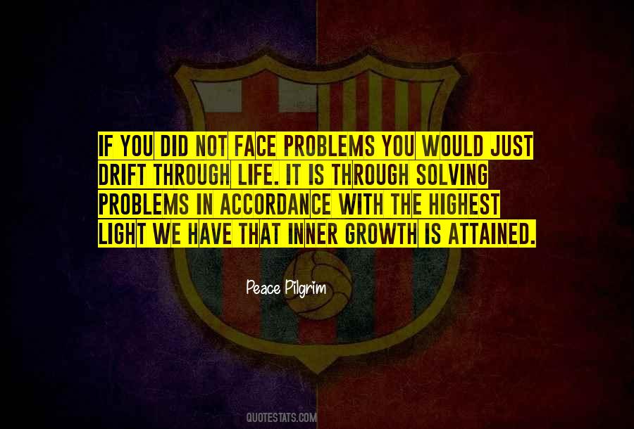 Quotes About Not Solving Problems #263913