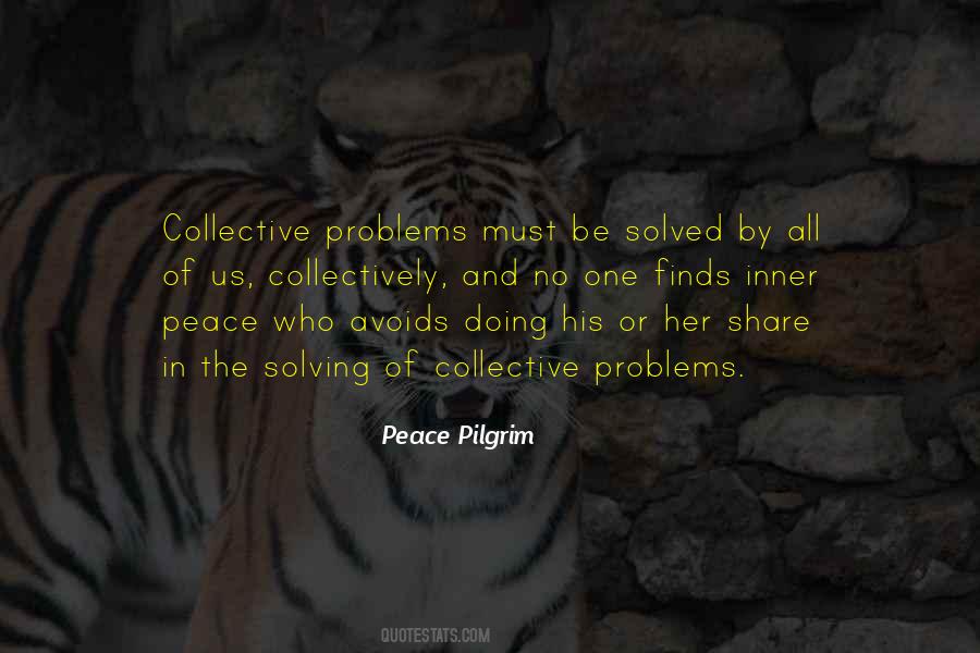 Quotes About Not Solving Problems #400969