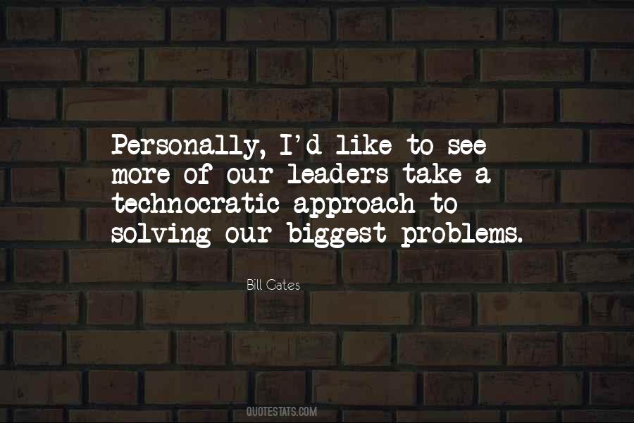 Quotes About Not Solving Problems #408780