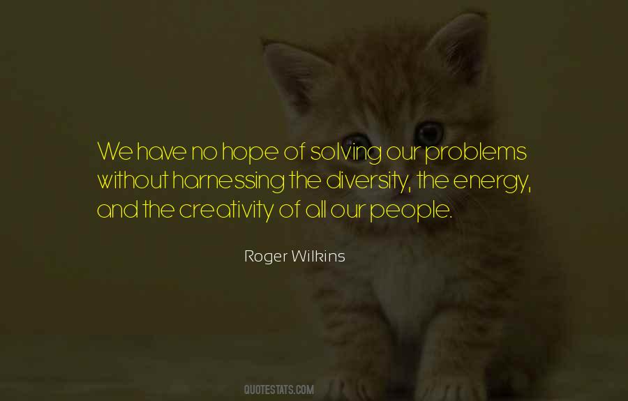 Quotes About Not Solving Problems #47241