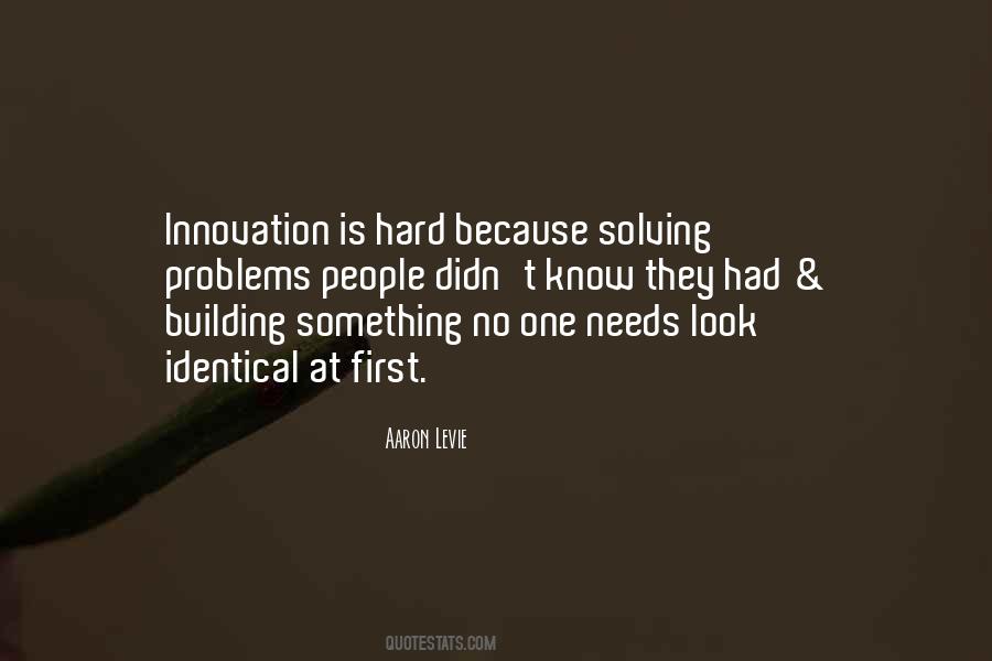 Quotes About Not Solving Problems #570080
