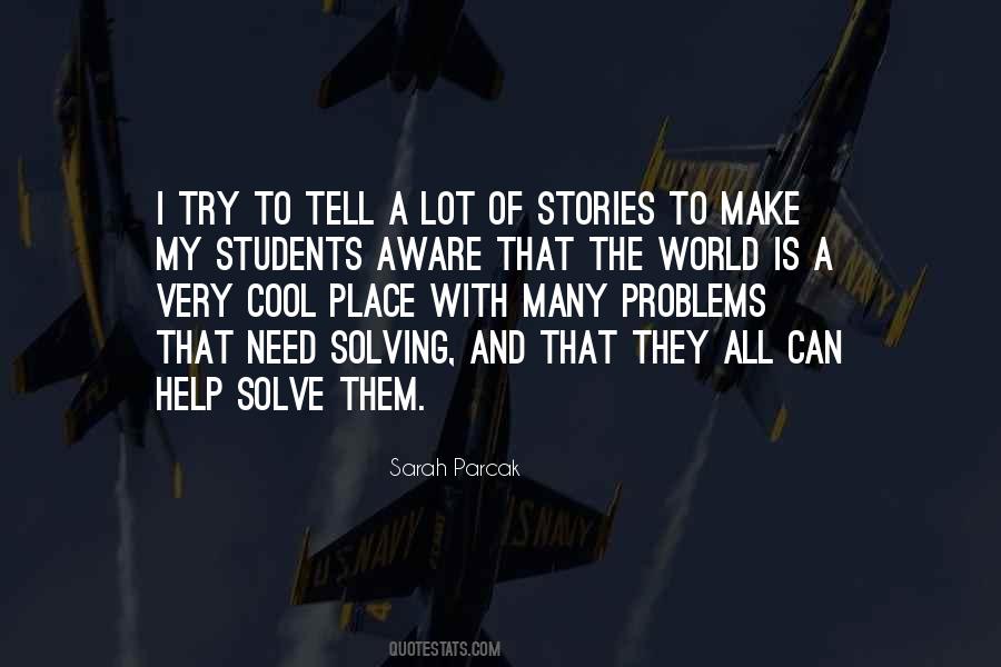 Quotes About Not Solving Problems #60328