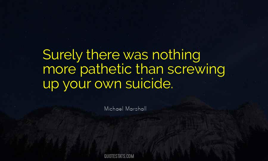 Quotes About Screwing Up #1458090