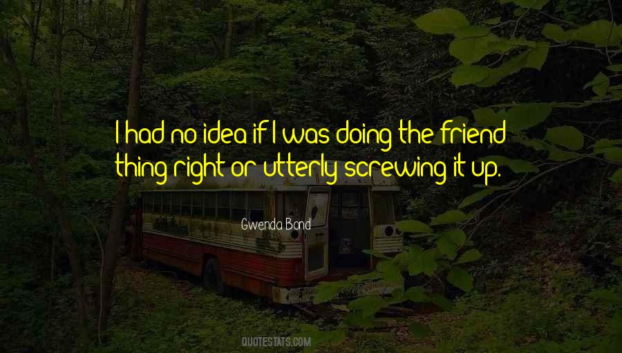 Quotes About Screwing Up #722540
