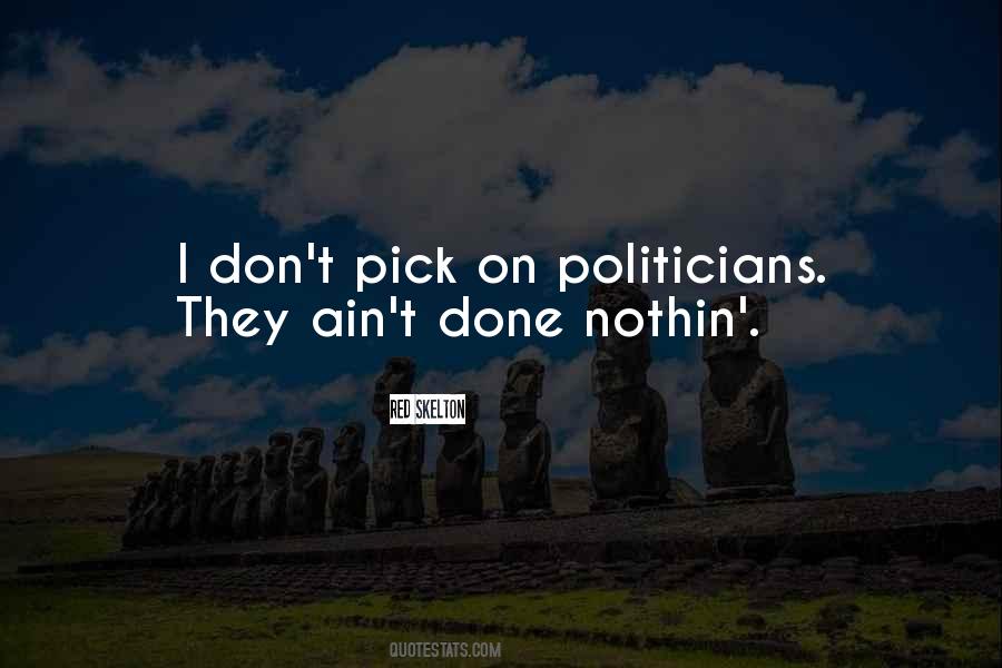 Quotes About Politicians #56759