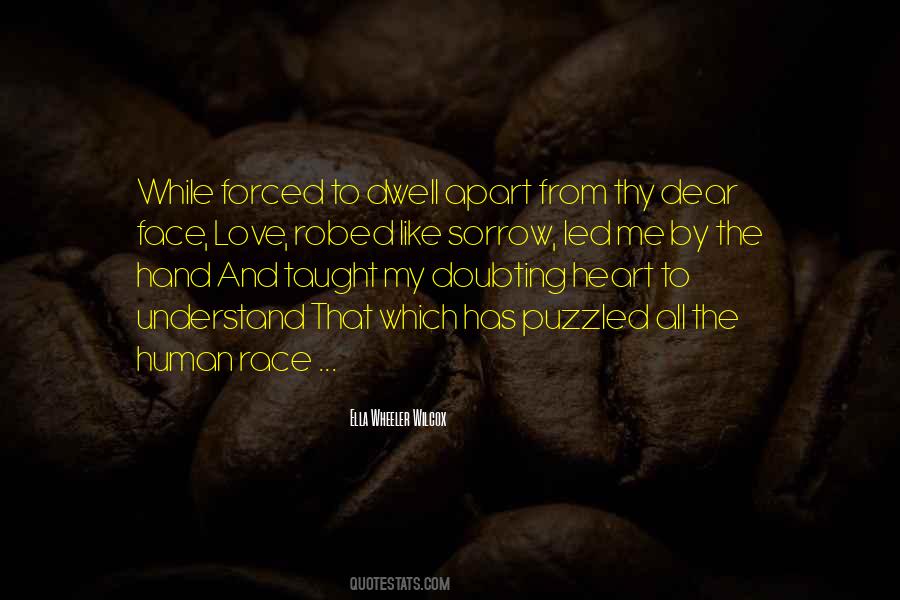 Apart From Love Quotes #1054539