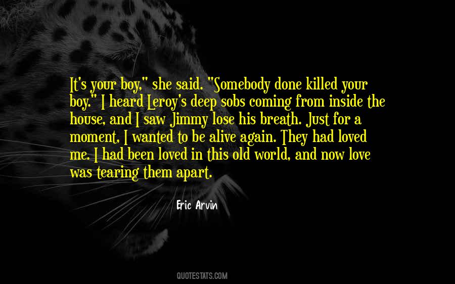 Apart From Love Quotes #1484199