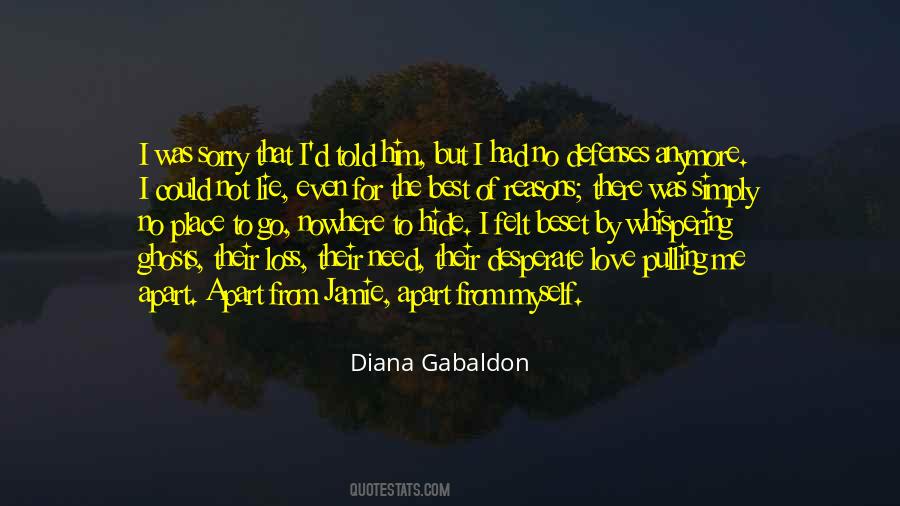 Apart From Love Quotes #1699191