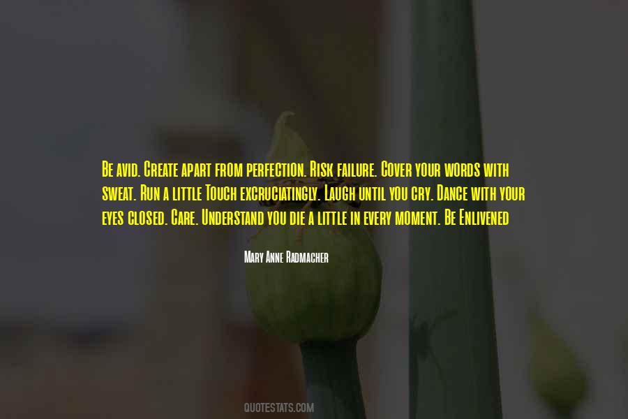 Apart From Love Quotes #516365