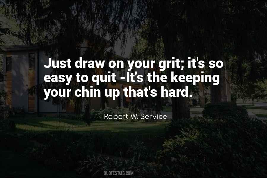 Quotes About Chin Up #1542557