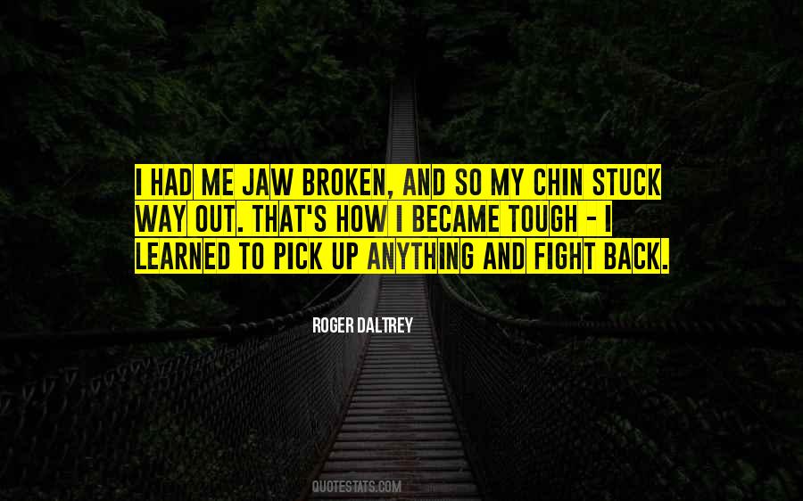 Quotes About Chin Up #471022