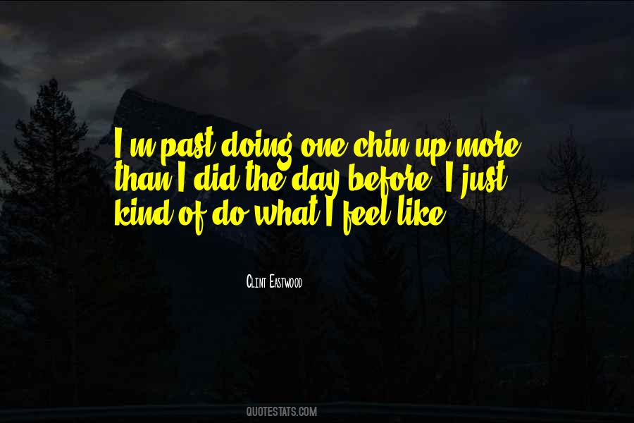 Quotes About Chin Up #556952