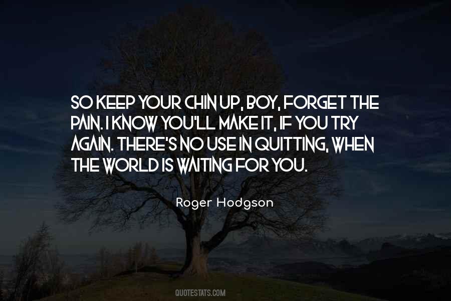 Quotes About Chin Up #771291