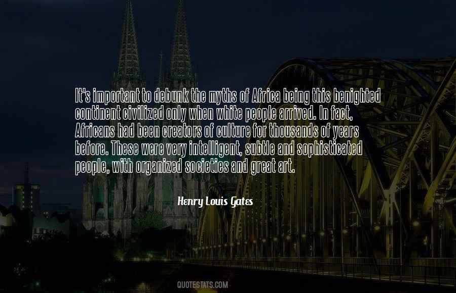 Quotes About Being Sophisticated #1780581