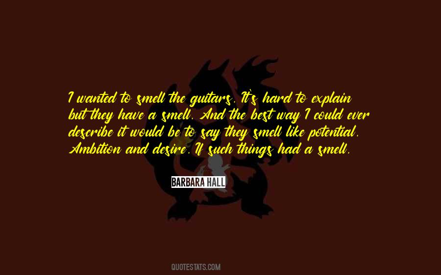 Quotes About Desire And Ambition #403076