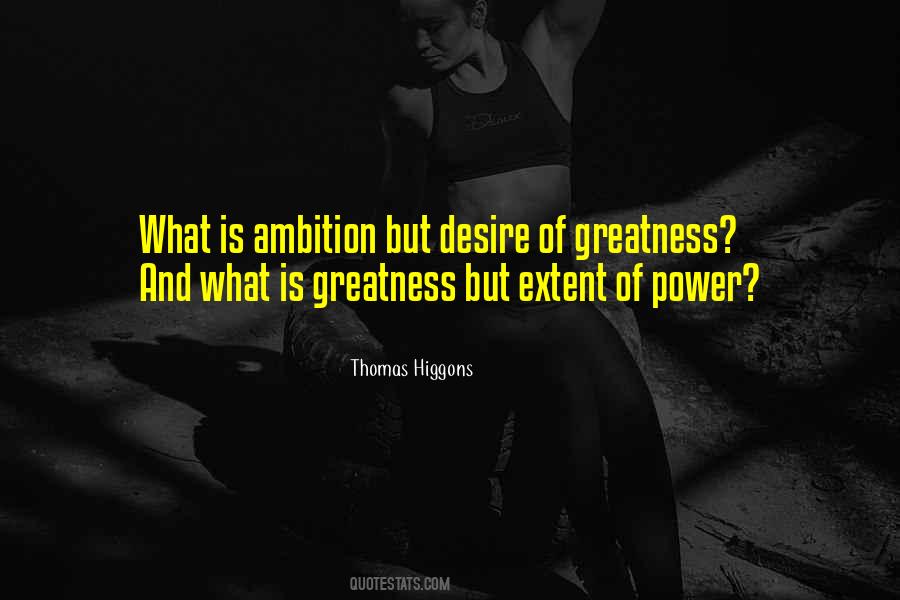 Quotes About Desire And Ambition #66410