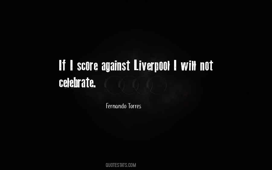 Quotes About Liverpool #1299714