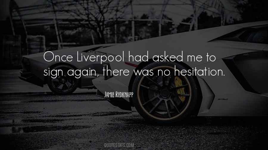 Quotes About Liverpool #1383496