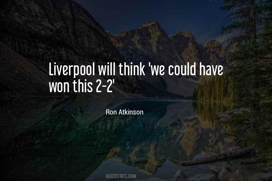 Quotes About Liverpool #1493524