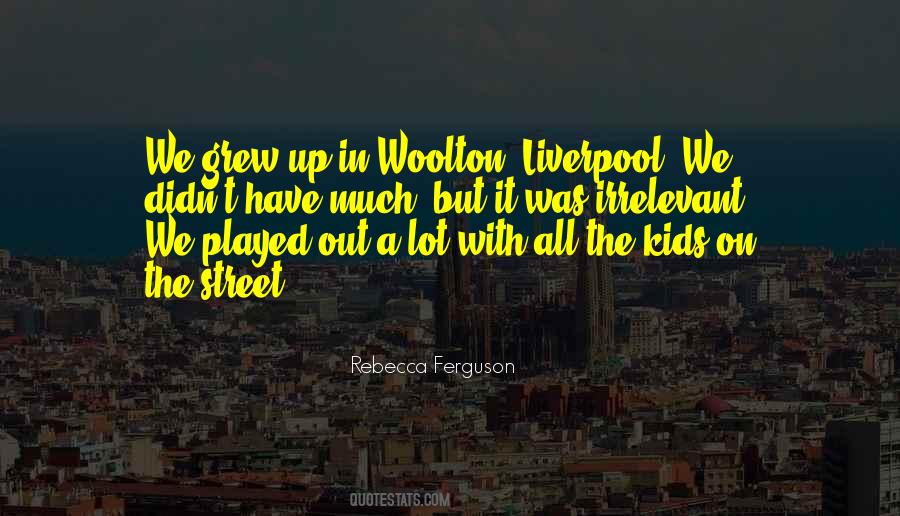 Quotes About Liverpool #960315