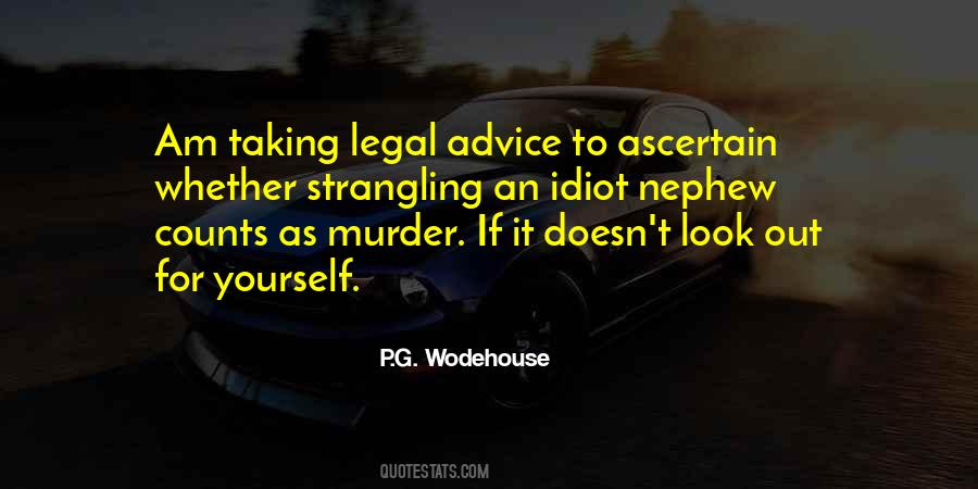 Quotes About Strangling #471528