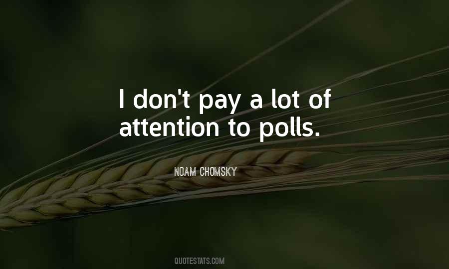 Quotes About Polls #1351351