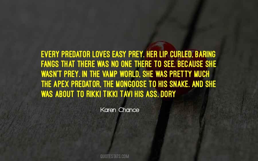 Quotes About Prey #1184912