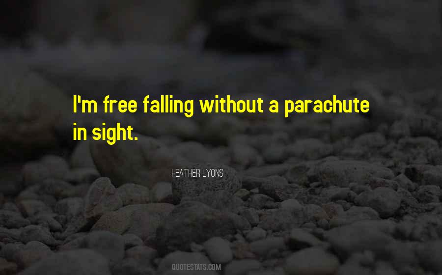 Quotes About Free Falling #701974
