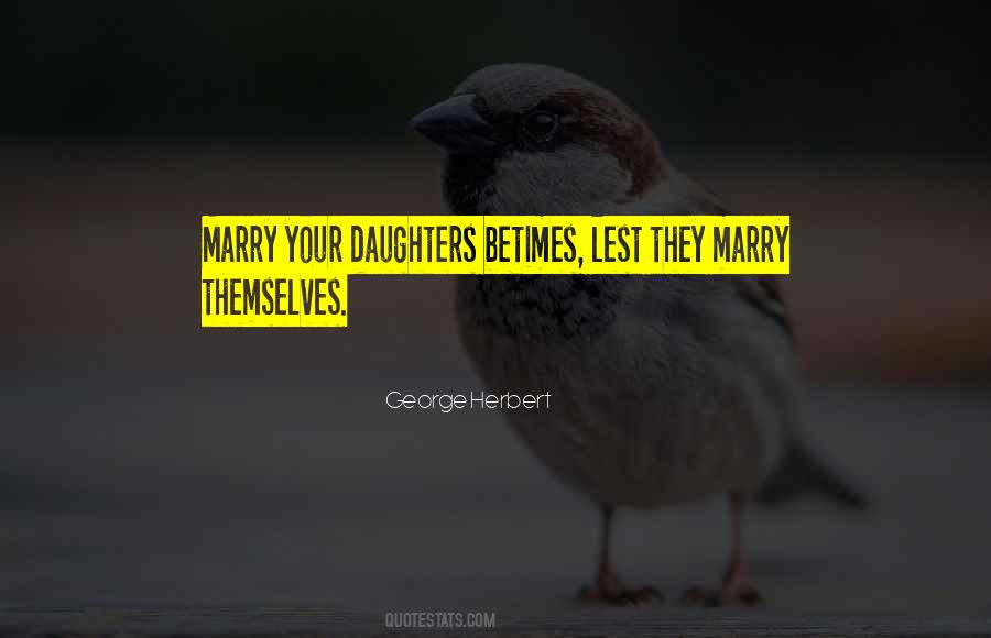 Quotes About 3 Daughters #27945