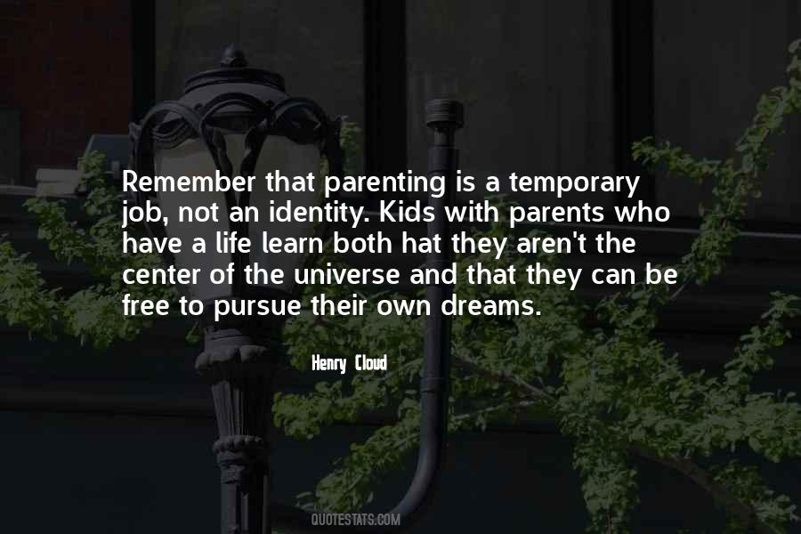 Quotes About Temporary Things In Life #237908