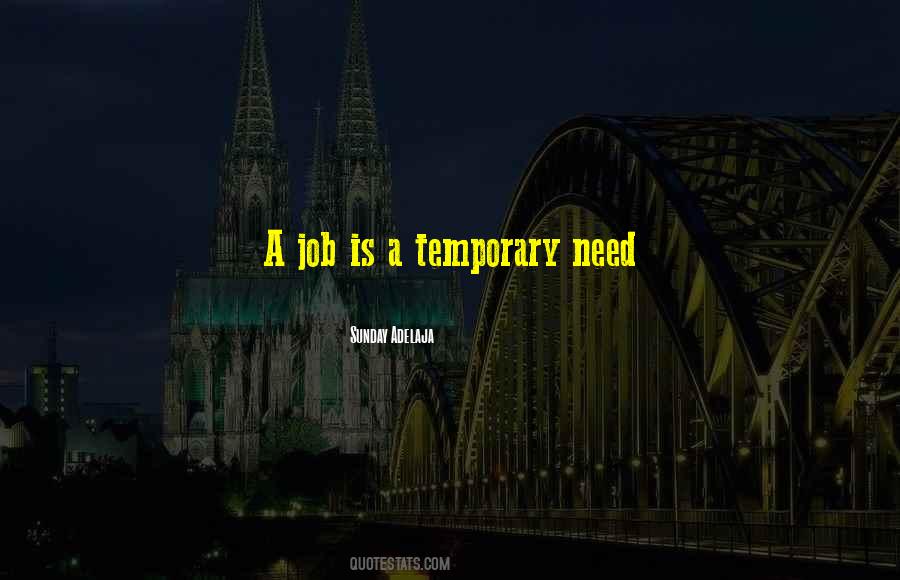 Quotes About Temporary Things In Life #73761