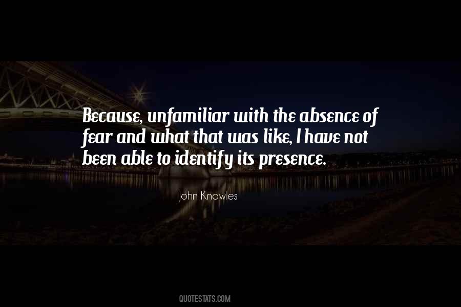 Quotes About Unfamiliar #1760576