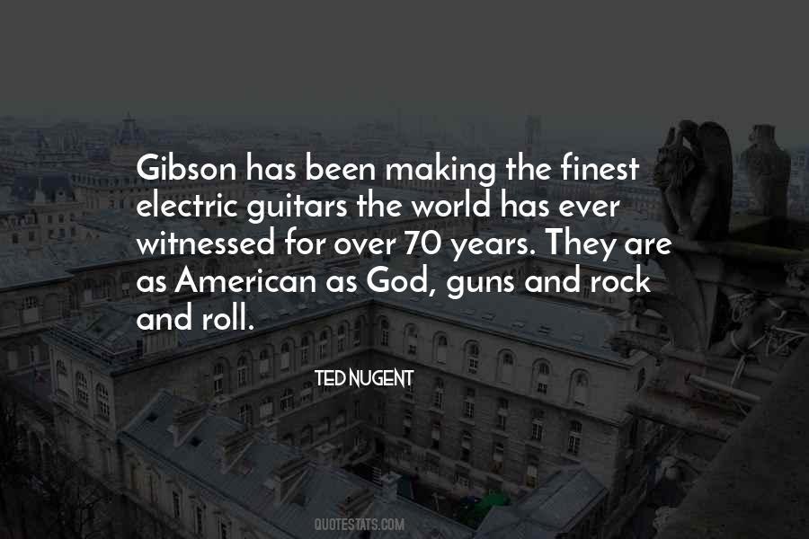 Quotes About Gibson Guitars #299410