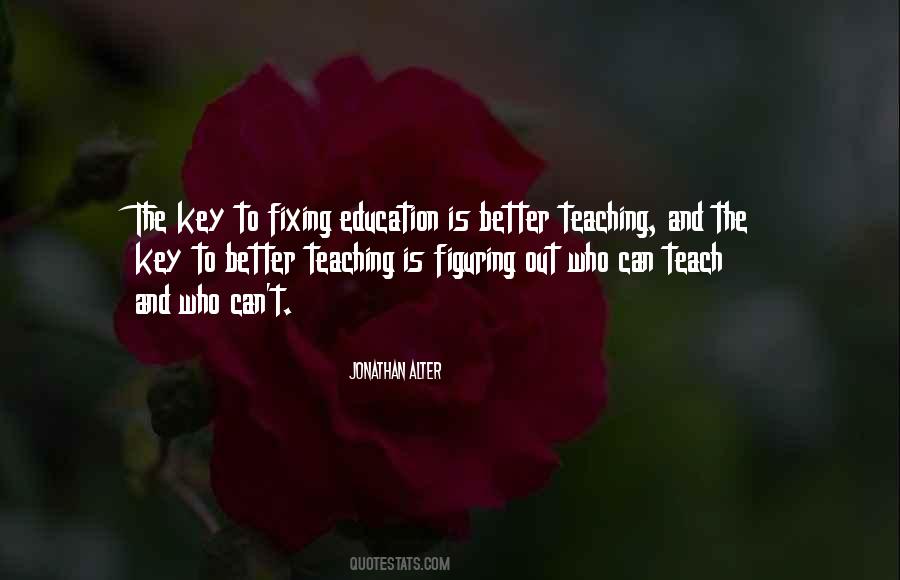 Teaching Education Quotes #225541
