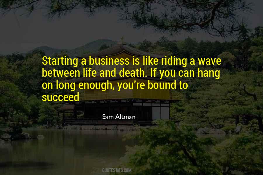Quotes About Riding The Wave #666668