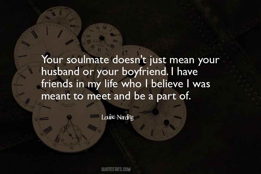 Quotes About Soulmate Best Friends #1230432