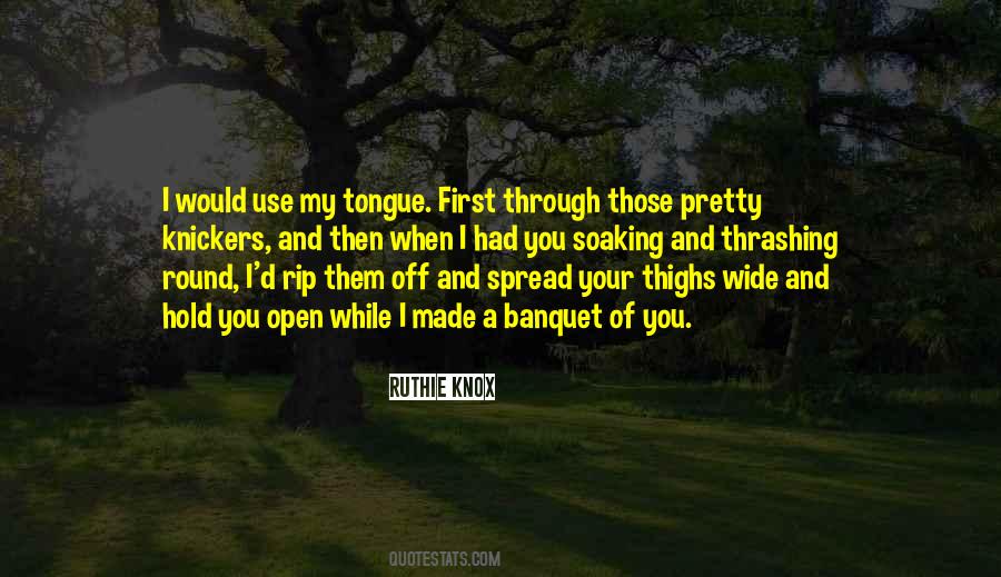 Quotes About Thighs #1214378