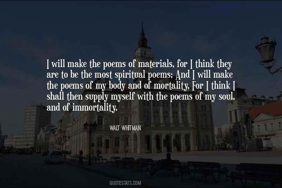 Spiritual Immortality Quotes #1586758