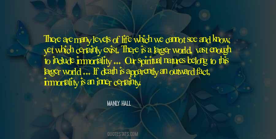 Spiritual Immortality Quotes #182815
