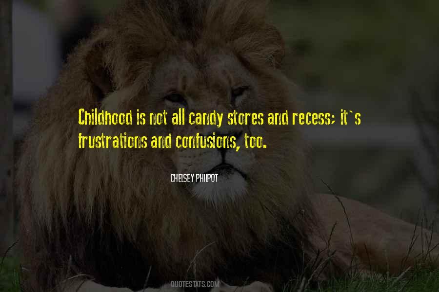 Quotes About Candy Stores #1665108
