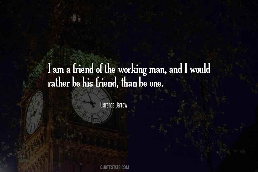 Quotes About A Working Man #240184